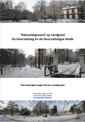 Gedegen rapport met tien bezorgde vragen over 'natuurbegraven' op de Hoorneboegse heide
